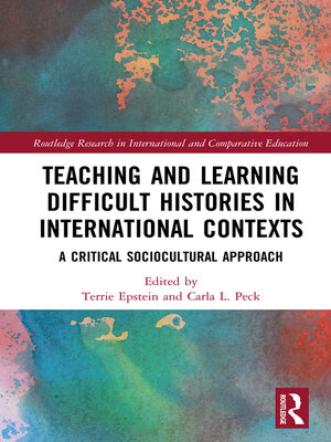 cover image of Teaching and Learning Difficult Histories in International Contexts